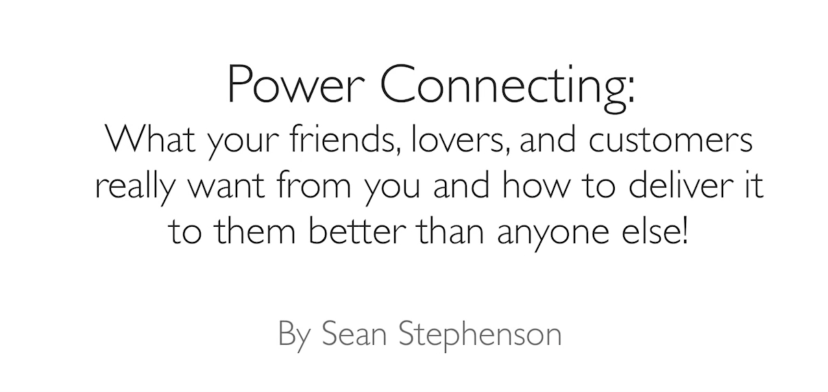 How to Create Powerful Connections with Anyone | Sean Stephenson